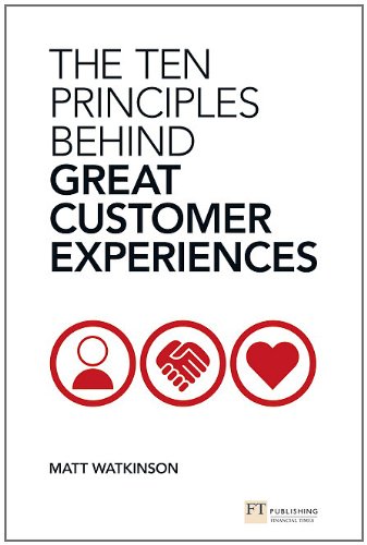 The ten Principles Behind Great Customer Experiences